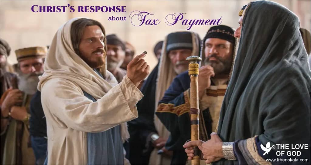 Christ's response on Tax Payment to Caesar