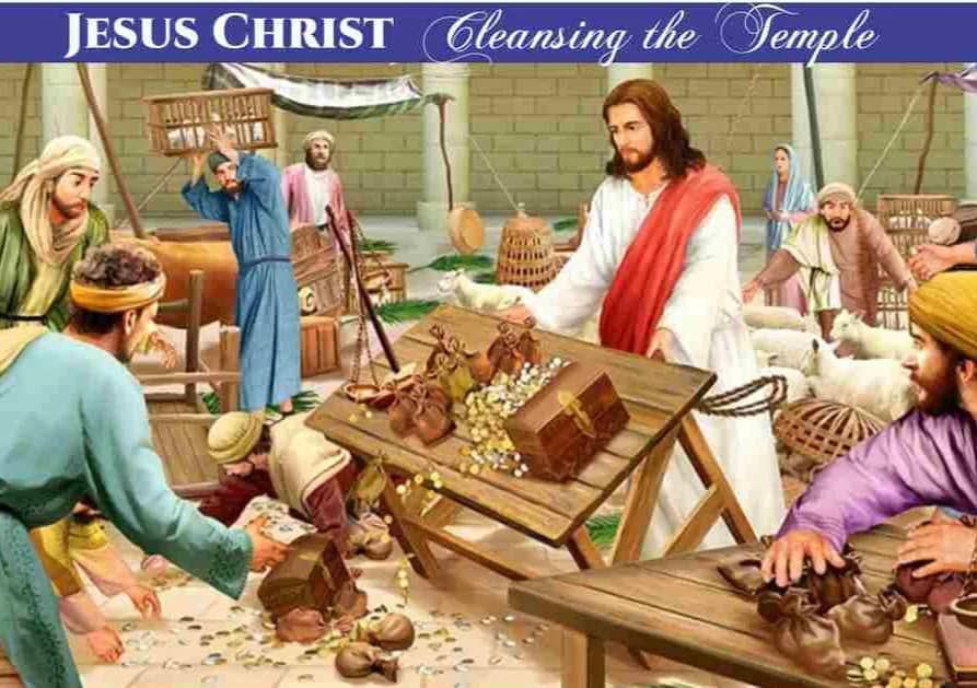 God's Commandments and Jesus Christ Cleansing the Temple 3